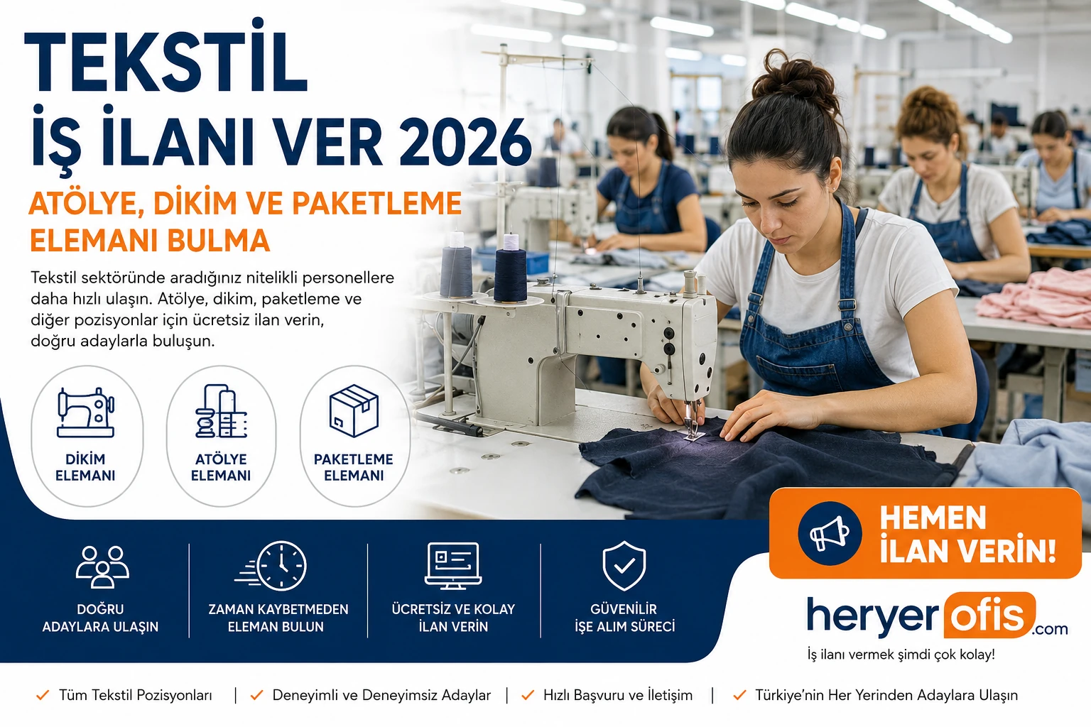 Tekstil İş İlanı Ver 2026: Atölye, Dikim ve Paketleme Elemanı Bulma