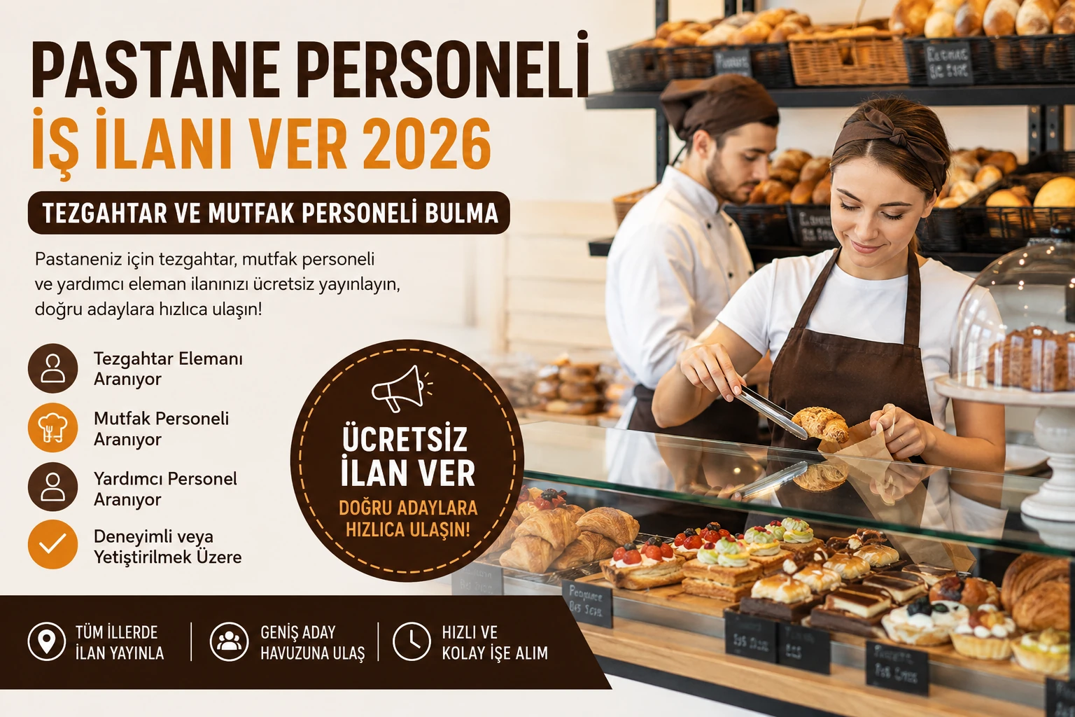 Pastane Personeli İş İlanı Ver 2026: Tezgahtar ve Mutfak Personeli Bulma
